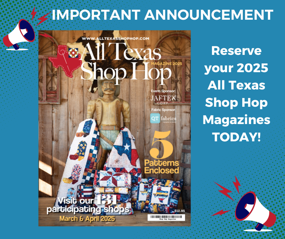 All Texas Shop Hop Magazine 2025